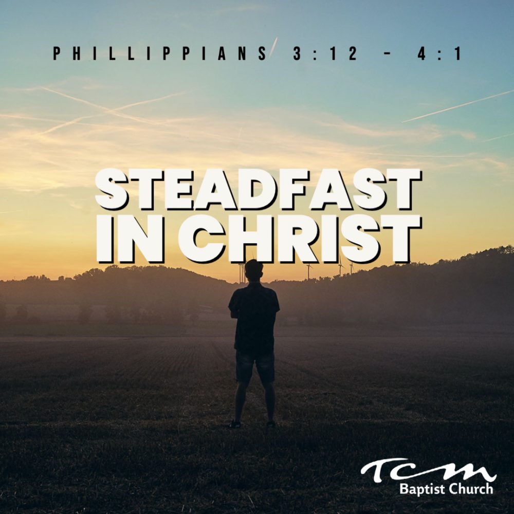 Steadfast in Christ Image